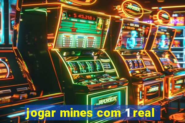 jogar mines com 1 real